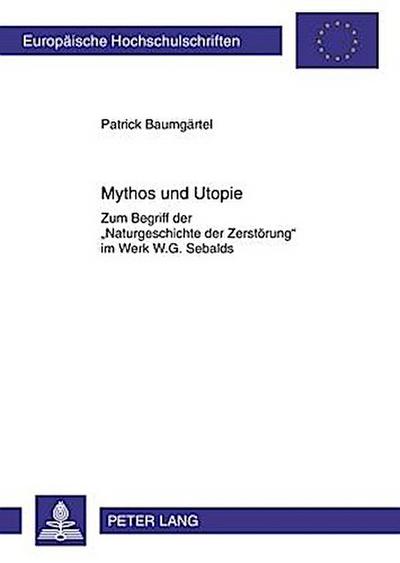 Mythos und Utopie