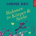 Balance für Körper und Seele
