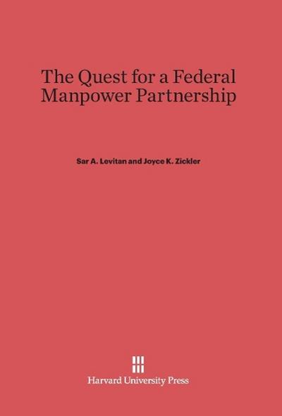 The Quest for a Federal Manpower Partnership