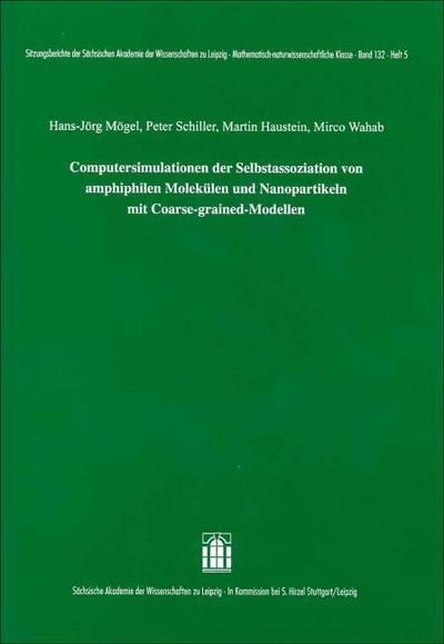 Computersimulationen der Selbstassoziation von amphiphilen Molekülen und Nanopartikeln mit Coarse-grained-Modellen