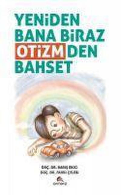 Yeniden Bana Biraz Otizmden Bahset