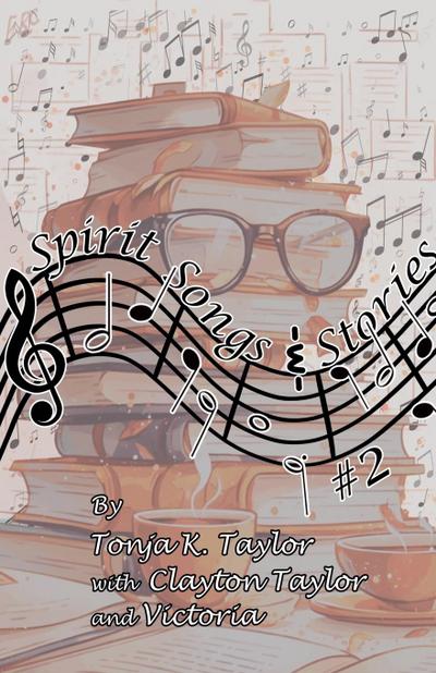 Taylor, T: Spirit Songs & Stories #2