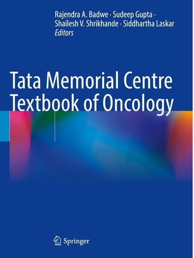 Tata Memorial Centre Textbook of Oncology