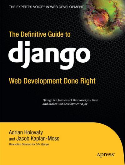 The Definitive Guide to Django