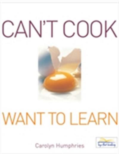 Can’t Cook Want to Learn