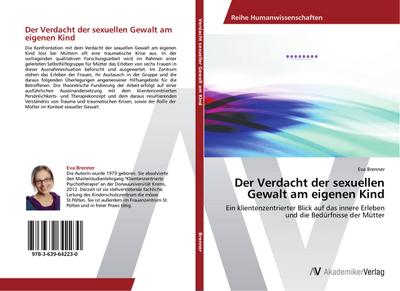 Der Verdacht der sexuellen Gewalt am eigenen Kind