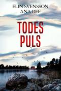 Todespuls von Ana Dee | Ebook