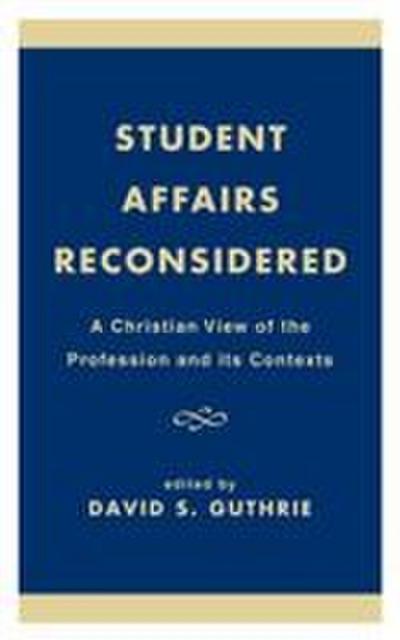 Student Affairs Reconsidered
