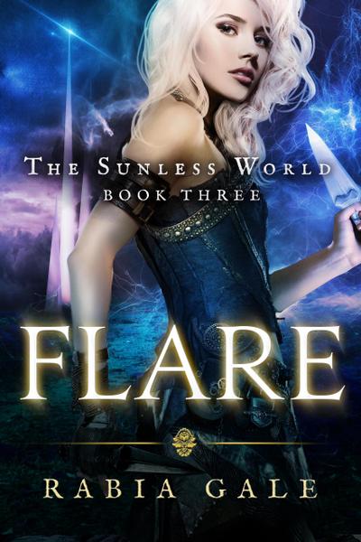 Flare (The Sunless World, #3)