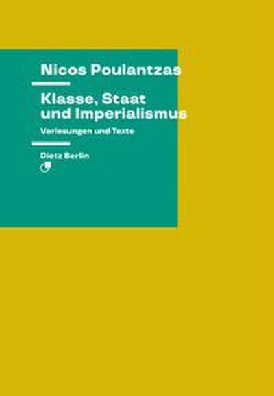 Klasse, Staat und Imperialismus
