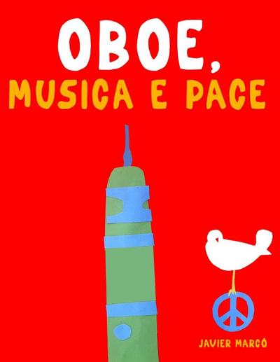 Oboe, Musica e Pace 