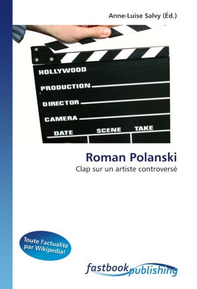 Roman Polanski - Anne-Luise Salvy