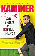 Das Leben ist keine Kunst