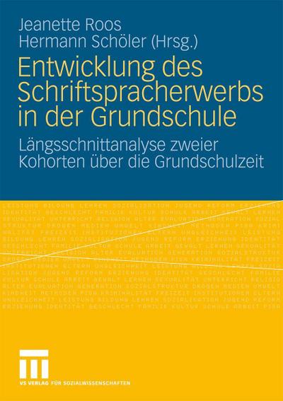 Entwicklung des Schriftspracherwerbs in der Grundschule