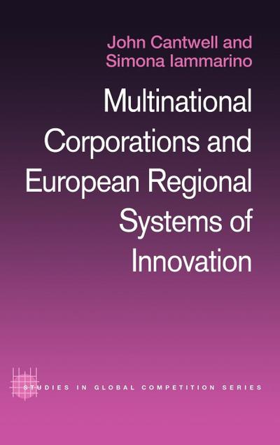 Multinational Corporations and European Regional Systems of Innovation