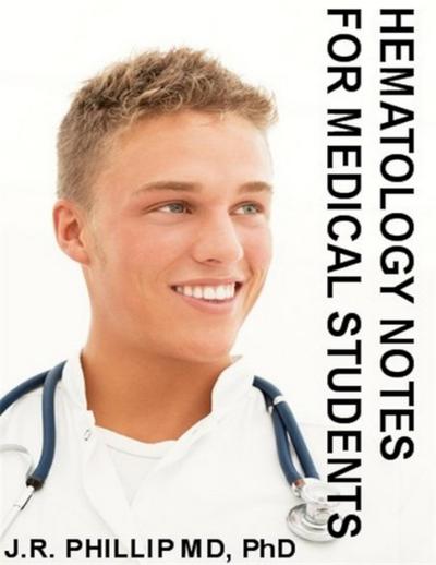 Hematology Notes for Medical Students