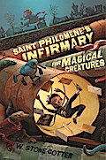 Saint Philomene’s Infirmary for Magical Creatures