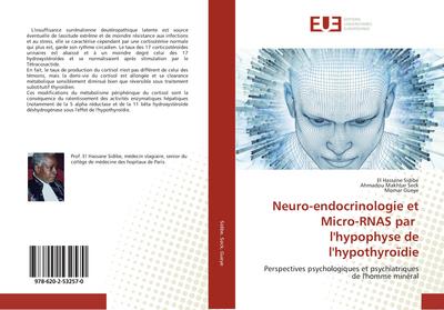 Neuro-endocrinologie et Micro-RNAS par l’hypophyse de l’hypothyroïdie