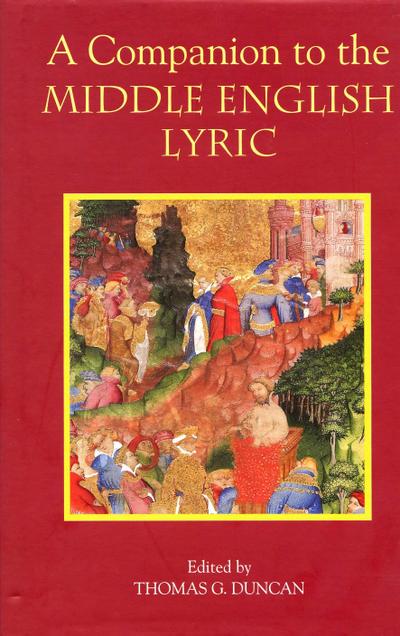 A Companion to the Middle English Lyric