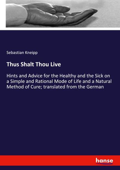 Thus Shalt Thou Live