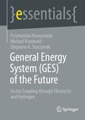 General Energy System (GES) of the Future