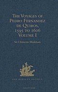 Voyages of Pedro Fernandez de Quiros, 1595 to 1606