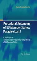 Procedural Autonomy of EU Member States: Paradise 