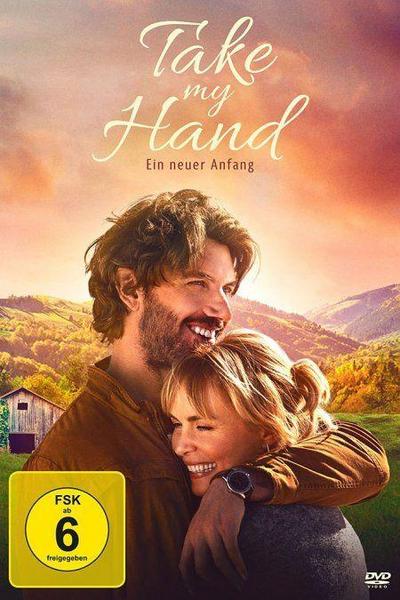 Take My Hand - Ein neuer Anfang