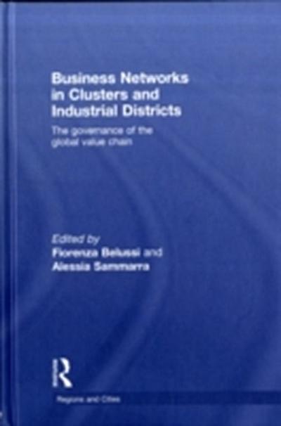 Business Networks in Clusters and Industrial Districts