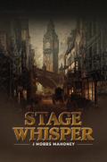 Stage Whisper