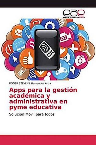 Apps para la gestión académica y administrativa en pyme educativa