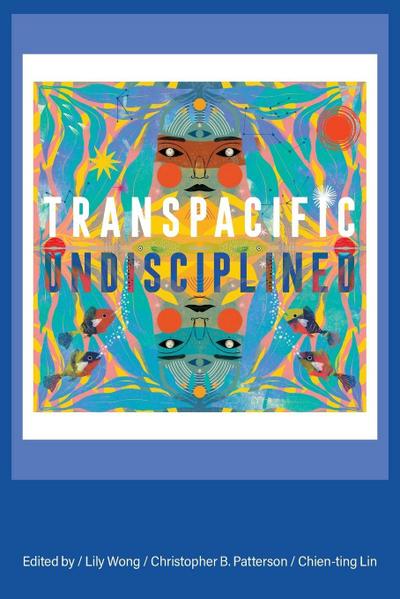 Transpacific, Undisciplined