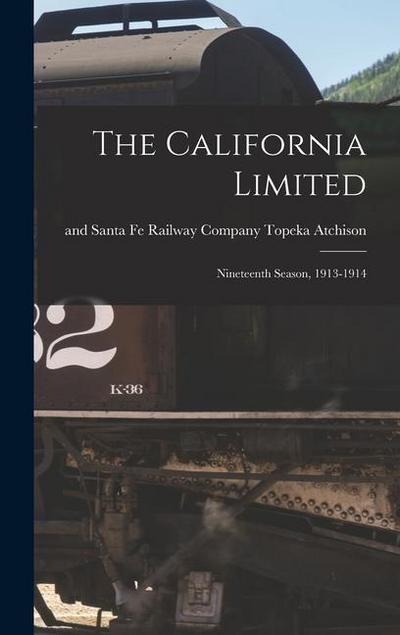 The California Limited: Nineteenth Season, 1913-1914