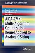 AIDA-CMK: Multi-Algorithm Optimization Kernel Applied to Analog IC Sizing