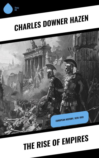 The Rise of Empires