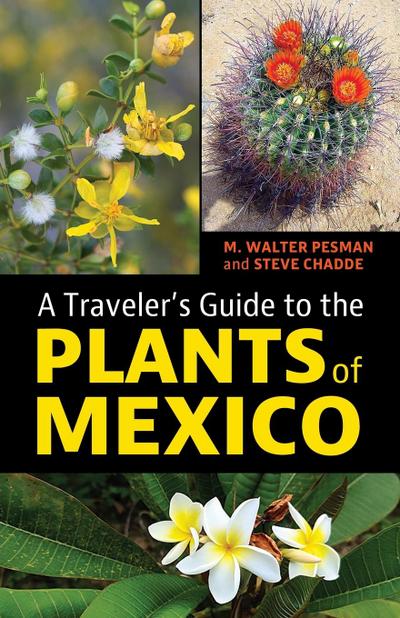 A Traveler’s Guide to the Plants of Mexico