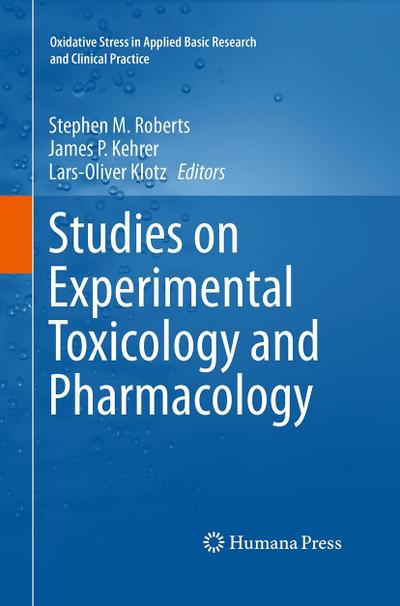 Studies on Experimental Toxicology and Pharmacology