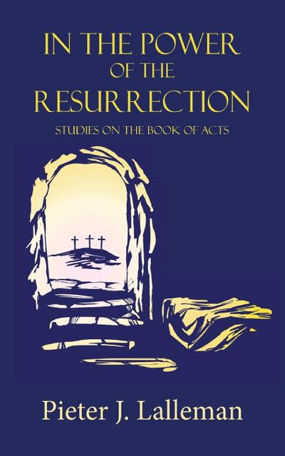 In the Power of the Resurrection