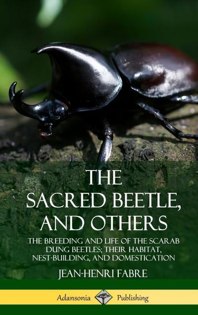 The Sacred Beetle, and Others