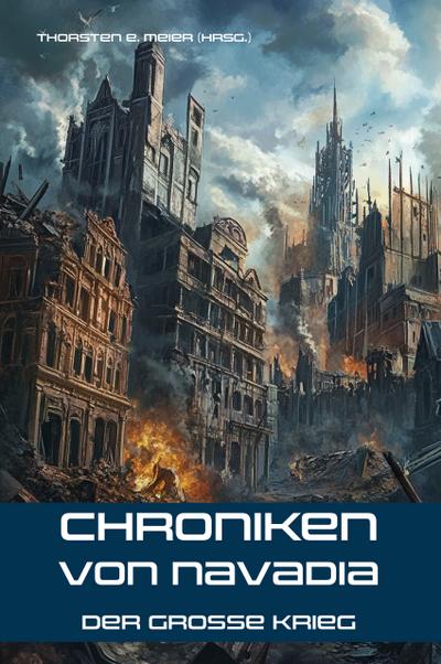 Chroniken von Navadia - Der Große Krieg