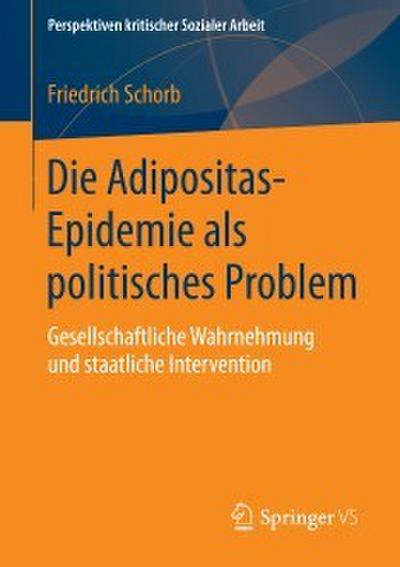 Die Adipositas-Epidemie als politisches Problem