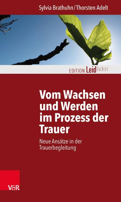 Vom Wachsen und Werden im Prozess der Trauer