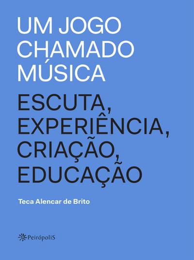 Um jogo chamado música