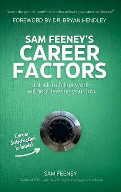 Sam Feeney’s Career Factors