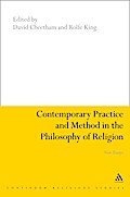 Contemporary Practice and Method in the Philosophy of Religion