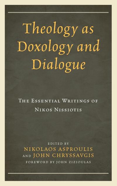 Theology as Doxology and Dialogue