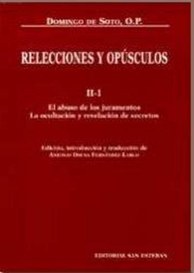 El abuso de los juramentos, la ocultación y revelación de secretos