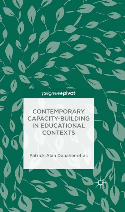 Contemporary Capacity-Building in Educational Contexts