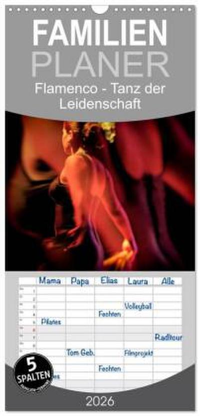 Familienplaner 2026 - Flamenco - Tanz der Leidenschaft mit 5 Spalten (Wandkalender, 21 x 45 cm) CALVENDO