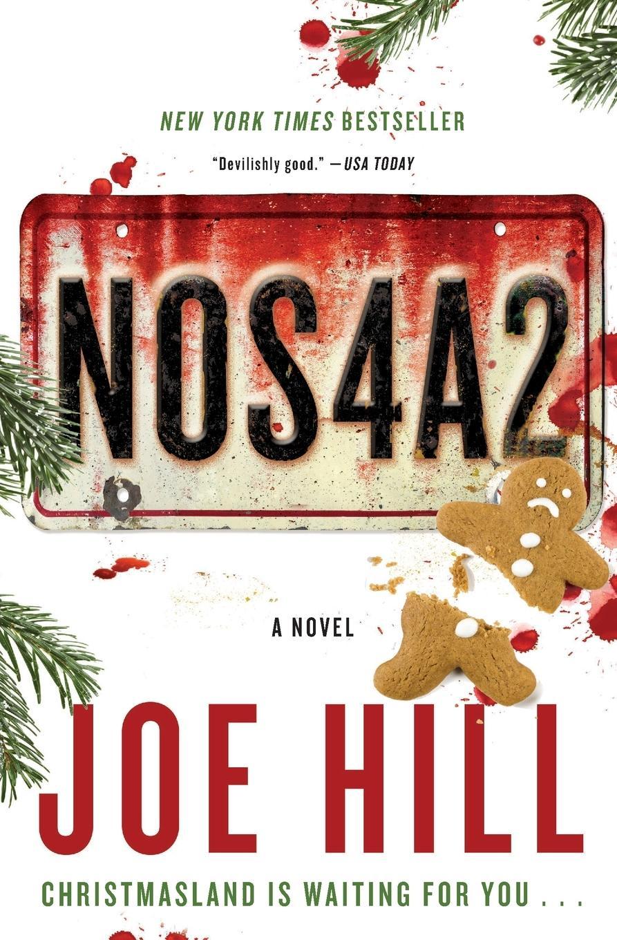 Joe Hill ~ NOS4A2: A Novel 9780062200587
